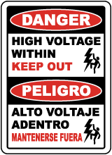 Bilingual Danger High Voltage Within Keep Out Sign