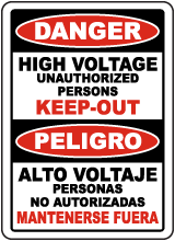 Bilingual High Voltage Unauthorized Keep Out Sign