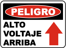 Spanish Danger High Voltage Above Sign