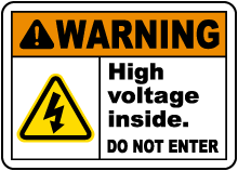 High Voltage Inside Do Not Enter Sign