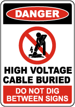 Danger High Voltage Cable Buried Sign