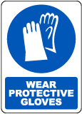 Wear Protective Gloves Sign
