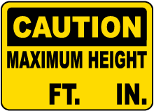 Caution Maximum Height Sign