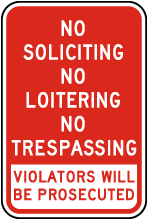 No Soliciting No Loitering Sign