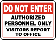 Visitors Report To Office Sign