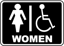 Women / Accessible Restroom Sign