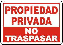 Spanish Private Property No Trespassing Sign