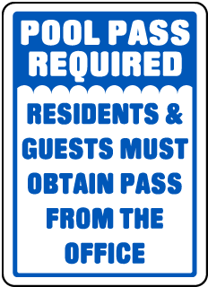 Must Obtain Pass From Office Sign