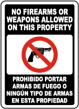 Bilingual No Firearms or Weapons Allowed on Property Sign