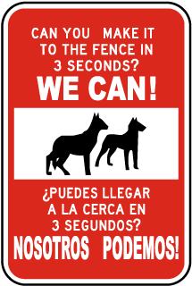 Bilingual Can You Make It To The Fence In 3 Seconds Sign