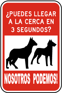 Spanish Can You Make It To The Fence In 3 Seconds Sign