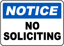 Notice No Soliciting Sign