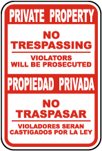 Bilingual Violators Prosecuted No Trespassing Sign