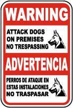 Bilingual Attack Dogs On Premises No Trespassing Sign