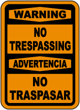 Bilingual Warning No Trespassing Sign