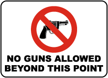 No Guns Allowed Beyond This Sign