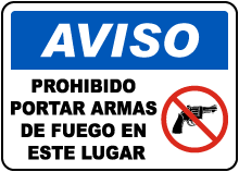 Spanish No Firearms Allowed on Premises Sign