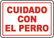 Spanish Beware Of Dog Sign