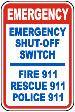 Emergency Shut-Off Switch 911 Sign