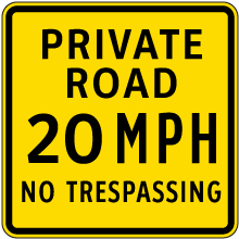 Private Road 20 MPH Sign