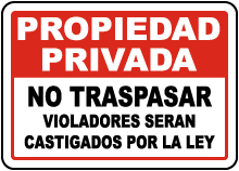 Spanish Violators Prosecuted No Trespassing Sign