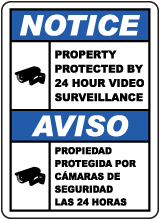 Bilingual Property Protected By 24 Hour Surveillance Sign