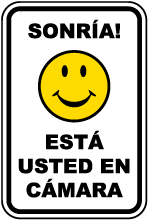 Spanish Smile You're On Camera Sign