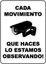Spanish We'll Be Watching You Sign