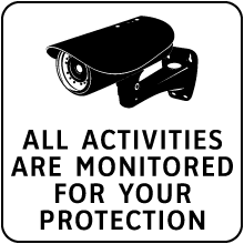 All Activities Are Monitored Sign
