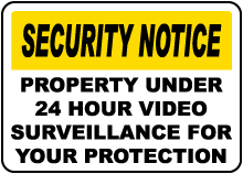 Property Under Surveillance Sign