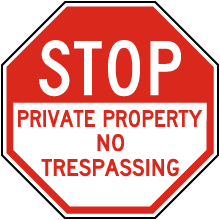 Stop Private Property No Trespassing Sign