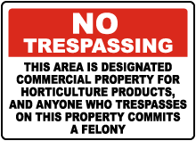 Florida Designated Horticulture Property No Trespassing Sign