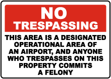 Florida Airport No Trespassing Sign