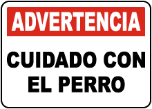 Spanish Warning Beware Of Dog Sign