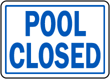 Indiana Pool Closed Sign