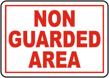 Wisconsin Non Guarded Area Sign
