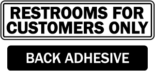 Restrooms For Customers Only Label