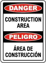 Bilingual Danger Construction Area Sign