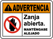 Spanish Warning Open Trench Stay Clear Sign