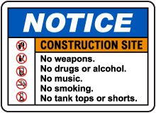 Notice Construction Site Rules Sign