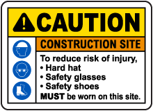 To Reduce Risk of Injury PPE Sign