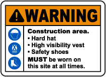 Construction Area PPE Sign