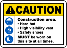 Construction Area PPE Sign