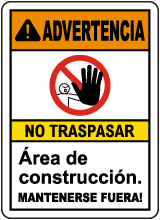 Spanish Warning Construction Area Keep Out Sign