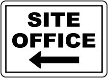 Site Office (Left Arrow) Sign