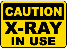 Caution X-Ray In Use Sign