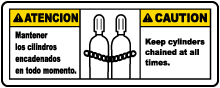Bilingual Keep Cylinders Chained At All Times Sign