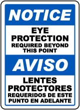 Bilingual Notice Eye Protection Required Beyond This Sign