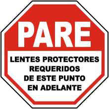 Spanish Stop Safety Glasses Required Beyond This Sign