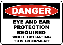 Eye & Ear Protection Required Sign